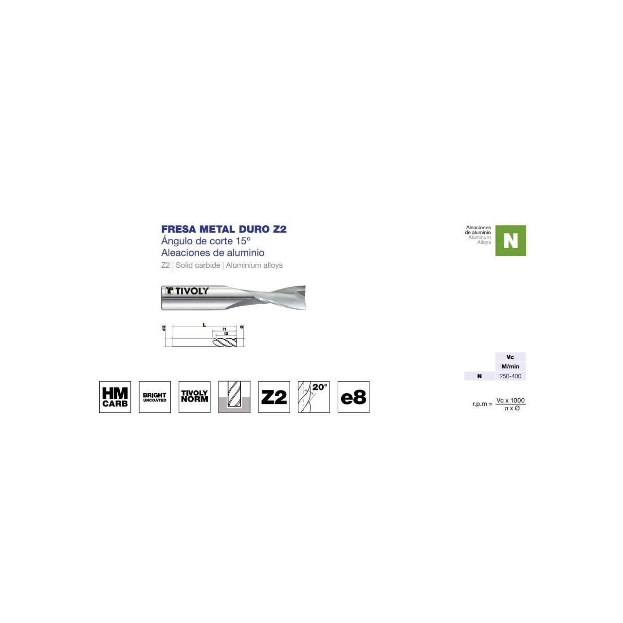 Fresa metal duro HM E8 aluminio Z2