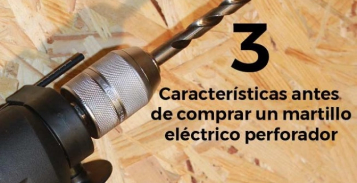 3 características antes de comprar un martillo eléctrico perforador