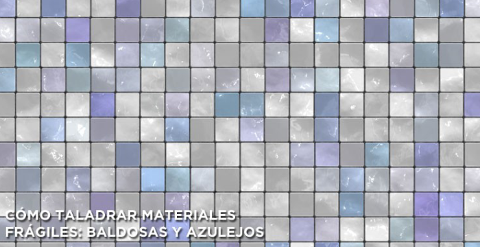 Cómo taladrar materiales frágiles: baldosas y azulejos