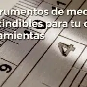 Los instrumentos de medición imprescindibles para tu caja de herramientas