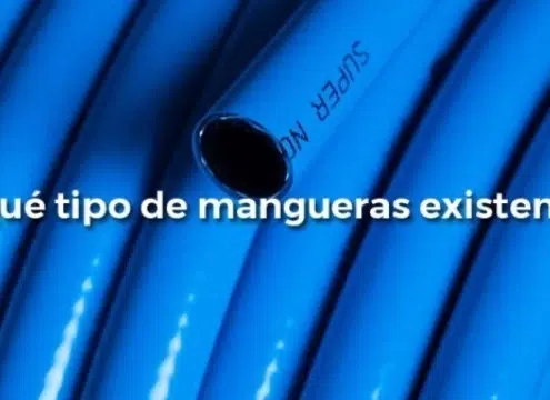 ¿Qué tipo de mangueras existen?